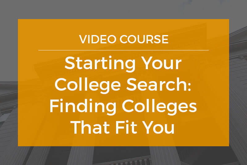 Starting your college search and finding colleges that fit you
