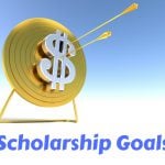 Overlay text "Scholarship Goals" with a giant dollar sign in an arrow target board in the background.