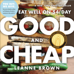 "Good and Cheap: Eat Well on $4 a Day" by Leanne Brown. Click to view its Amazon page.