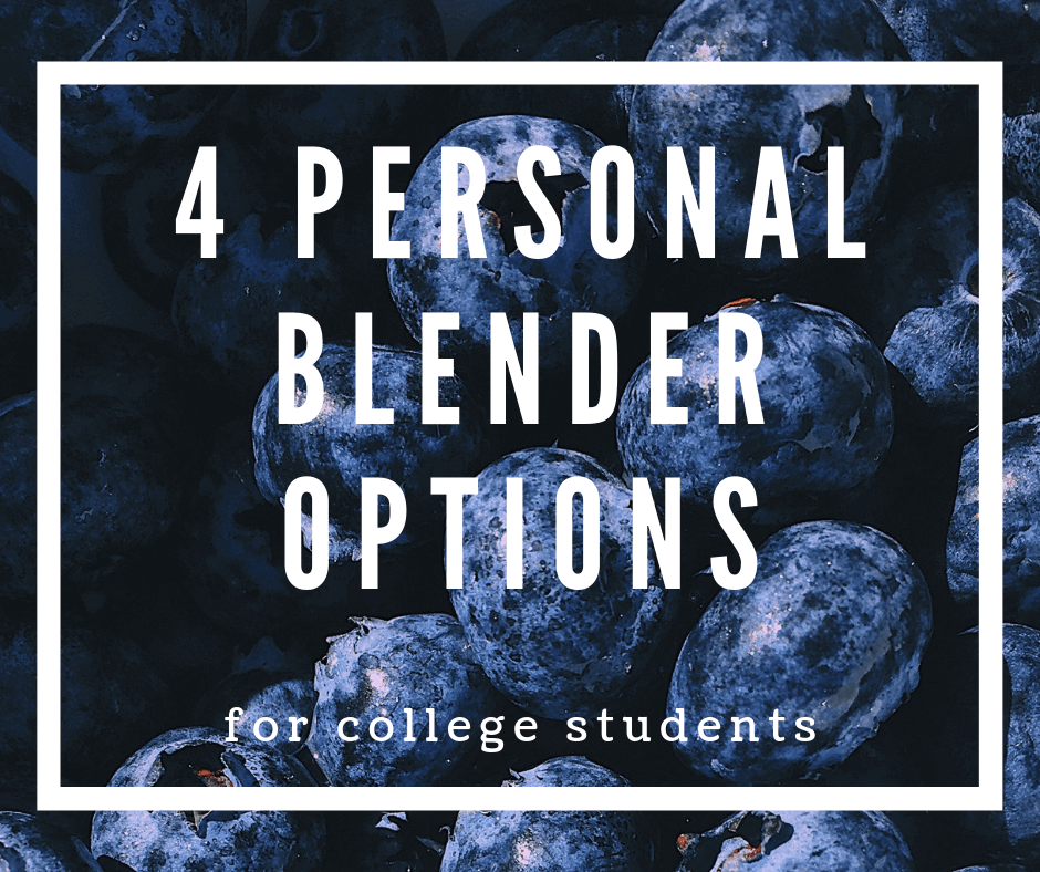 4 personal blender options