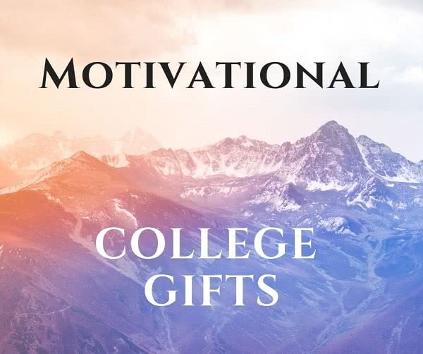 7 Motivational Gifts for College Students - College RaptorCollege