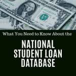 Money with text: what you need to know about the National Student Loan Database