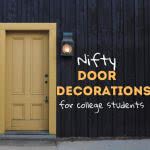 Yellow door with text: Nifty door decorations for college students