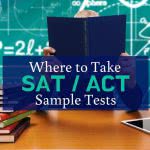 Student in front of chalkboards and books with text: Where to take SAT / ACT sample tests