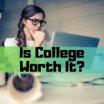 Student at computer with text: Is college worth it?