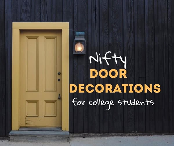Yellow door with text: Nifty door decorations for college students