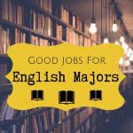 Bookshelf with text: good jobs for English majors
