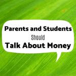 Speech bubble with text: parents and students should talk about money