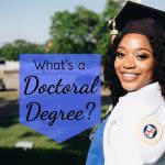 Graduating student with text: what's a doctoral degree