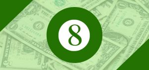 8 graphic with money background.